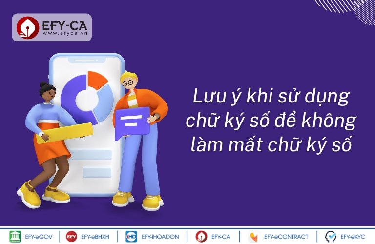 Những lưu ý khi sử dụng chữ ký số