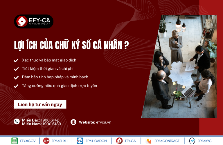 Chữ ký số cá nhân dùng để làm gì? - Lợi ích của chữ ký số cá nhân