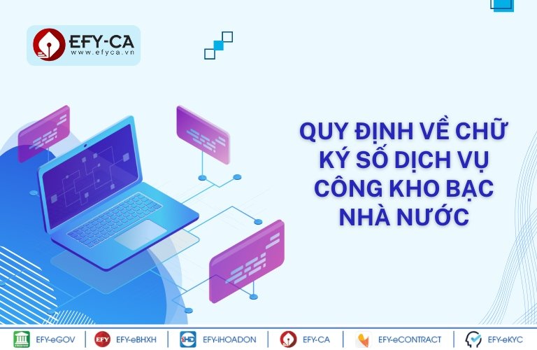 Căn cứ pháp lý về việc sử dụng chữ ký số dịch vụ công KBNN