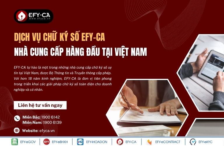 Dịch vụ chữ ký số EFY-CA - nhà cung cấp hàng đầu tại Việt Nam