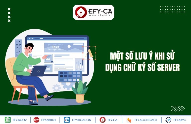 Một số lưu ý khi sử dụng chữ ký số server