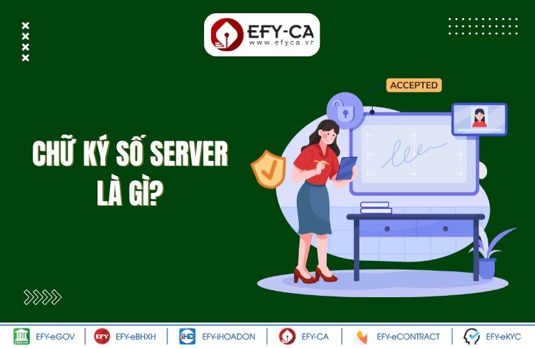 Thế nào là chữ ký số server?