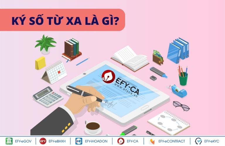 Ký số từ xa là gì?