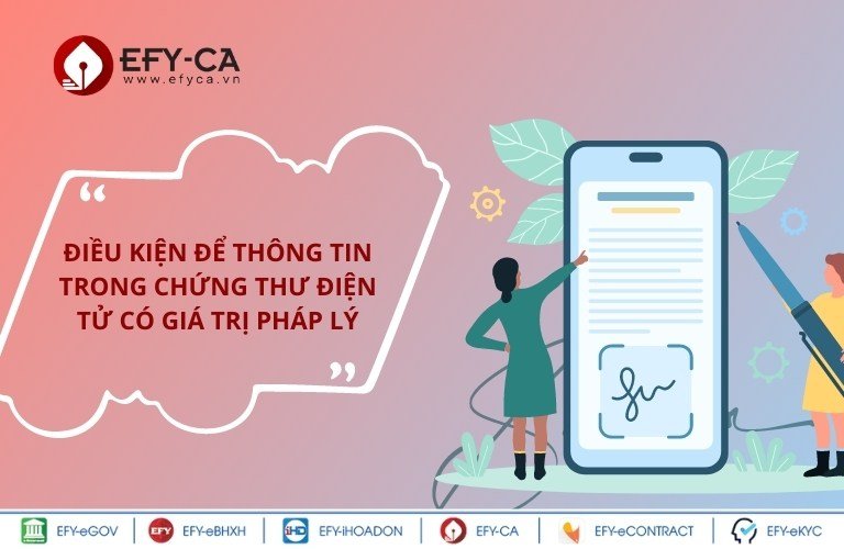 Điều kiện để thông tin trong chứng thư điện tử có giá trị pháp lý