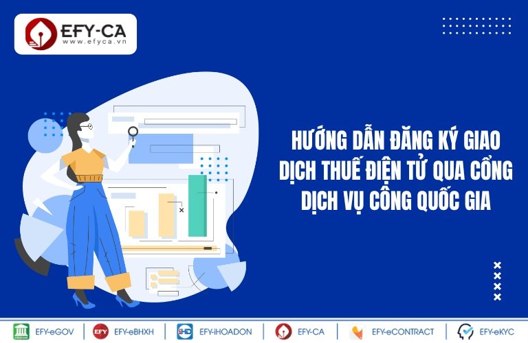 Hướng dẫn đăng ký giao dịch thuế điện tử qua Cổng dịch vụ công quốc gia