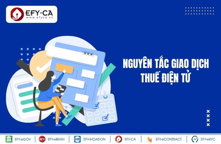 Nguyên tắc giao dịch thuế điện tử theo quy định