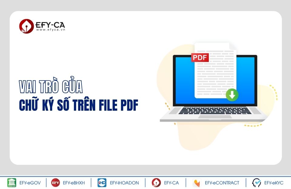 Vai trò của chữ ký trên file PDF