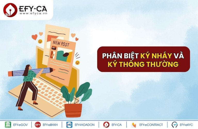 Phân biệt ký nháy và ký thông thường