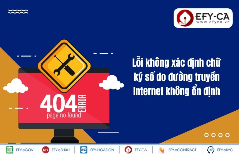 Lỗi không xác định chữ ký số do đường truyền Internet không ổn định