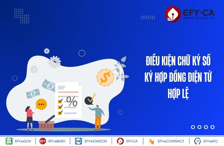 Điều kiện chữ ký số ký hợp đồng điện tử hợp lệ