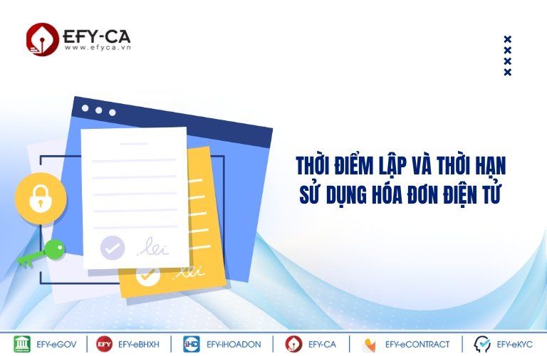 Thời điểm lập và thời gian lưu trữ hóa đơn điện tử