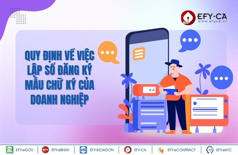 Quy định về việc lập sổ đăng ký mẫu chữ ký của doanh nghiệp