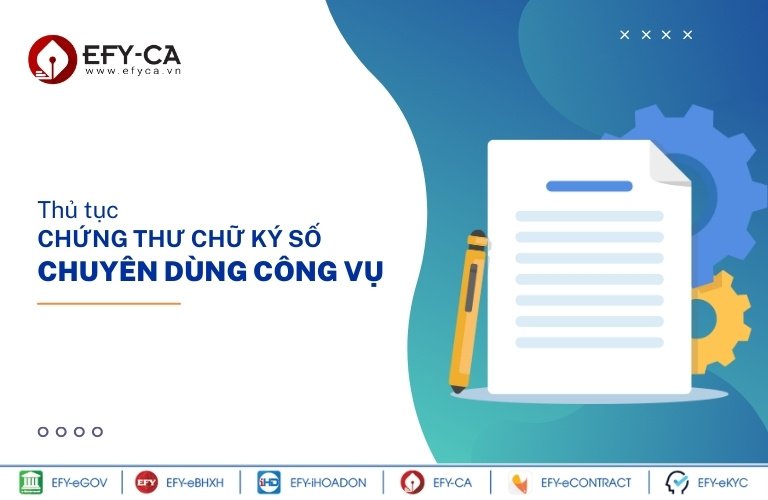 Thủ tục cấp chứng thư chữ ký số chuyên dùng công vụ