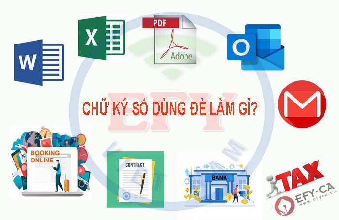 Chữ ký số dùng để làm gì