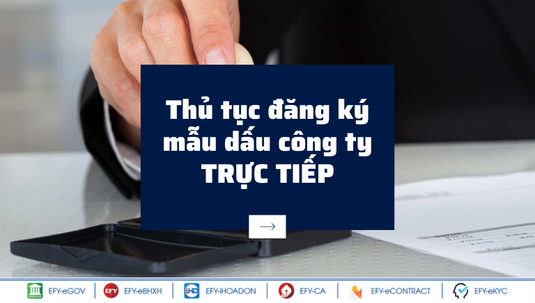 Đăng Ký Mẫu Dấu Doanh Nghiệp Và Các Thủ Tục Liên Quan