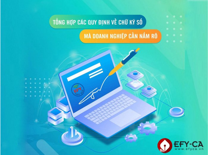 Quy định về sử dụng chữ ký số mới nhất